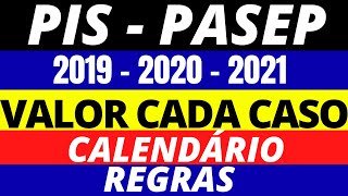 PISPASEP 201920202021 valor que será pago para cada caso calendário e regras [upl. by Ari]