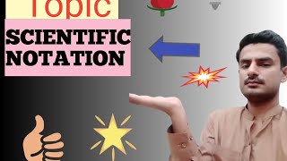 9th Physics Ch 1 SCIENTIFIC NOTATION  how to define SCIENTIFIC NOTATION Teaching with Fahad [upl. by Jenilee993]