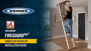 How to install a Werner FireguardPRO Complete Timber Loft Access Kit [upl. by Feliks]