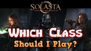 The Ultimate Solasta Crown of the Magister Gameplay Guide  Which Class Should I Play [upl. by Baptlsta]