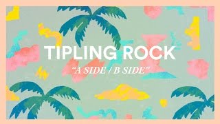 Tipling Rock  A Side  B Side Visualizer [upl. by Akinot6]