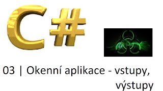 Programování v C  03 Okenní aplikace  vstupy výstupy [upl. by Oiramrej]