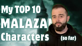 My TOP 10 Malazan characters at the halfway point [upl. by Nemad]