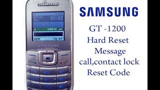 Samsung Guru 1200 massageContactcall log lock solution by code  Samsung hard reset code [upl. by Etteyafal]