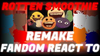 Fandom react to FNF vs Annoying Orange Rotten Smoothie REMAKE [upl. by Radek2]