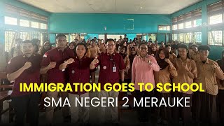 Immigration Goes To School SMA Negeri 2 Merauke [upl. by Korns]