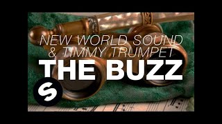 New World Sound amp Timmy Trumpet  The Buzz Original Mix [upl. by Enaywd]