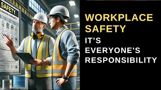 Workplace Safety Tips Safety is Everyones Responsibility [upl. by Hairacaz]