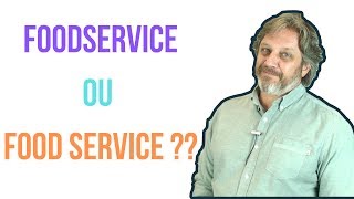 Foodservice ou Food Service [upl. by Marienthal149]