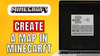 How To Create A Map In Minecraft 2024 Quick and Easy [upl. by Acinomaj]