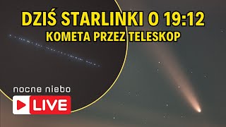 Starlinki i kometa widoczne na niebie w piątek 18  Nocne Niebo live [upl. by Ahsimak518]