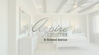 Aspire™ Collection  Richmond American Homes [upl. by Bodi39]