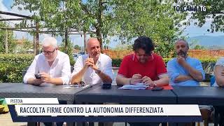 20240722 PISTOIA  RACCOLTA FIRME CONTRO LA AUTONOMIA DIFFERENZIATA [upl. by Aneres]