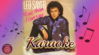 More Than I Can Say Karaoke  Leo Sayer [upl. by Attenej]