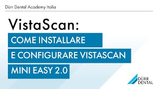 Installare VistaSoft e configurare VistaScan Mini Easy 20  Parte II [upl. by Shelton341]