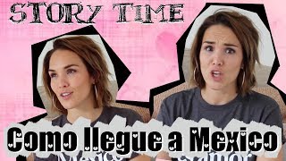 STORY TIME  Como llegué a México I MEXALEX [upl. by Ajoop]