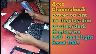 Chromebook power on but no displaydarkblack displaylcd backlight offdim displaybrightness issue [upl. by Leodora906]