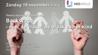 Zondag 19 november 2023  Wim Grandia  Backstage  over de vrouw de draak en het Kind [upl. by Bonnice287]