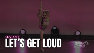 Lets Get Loud  SGSDance  Summit Dance Challenge [upl. by Dominick]