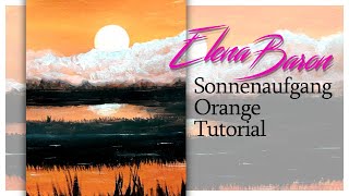 Sonnenaufgang Acrylbild Tutorial  Schritt für Schritt mit Acrylfarbe malen für Anfänger [upl. by Nyrtak]