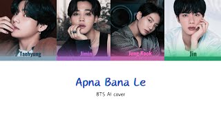 Apna bana le Vocal line BTS Ai cover [upl. by Heeley848]