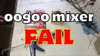 oogoo mixer FAIL [upl. by Sudbury]