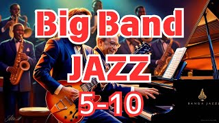 Big Band JAZZ 510 [upl. by Vivianne933]