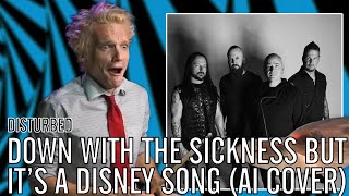 Disturbed  Down with the Sickness But Its A Disney Song  Office Drummer AI Cover [upl. by Salomie]