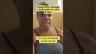 Yung Filly Charge  Coercion in Love Coercion Abuse Protection Survival [upl. by Knuth]