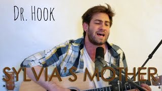 Dr Hook  Sylvias Mother Cover [upl. by Anad]