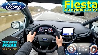 2023 Ford Fiesta 10 EcoBoost Hybrid 125 PS TOP SPEED GERMAN AUTOBAHN DRIVE POV [upl. by Imre]