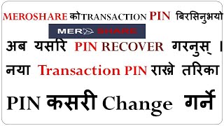 forgot transaction pin in meroshare how to reset meroshare pin recover pin change pin set pin [upl. by Bushore]