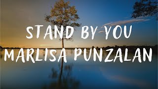 Marlisa Punzalan  Stand By You lyrics [upl. by Blasien]