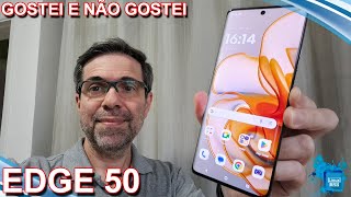 Motorola Edge 50  O que eu GOSTEI e NÃO GOSTEI [upl. by Langan]