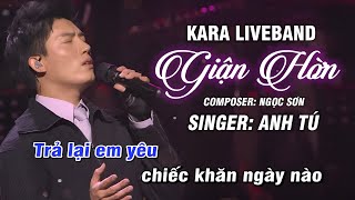 KARAOKE GIẬN HỜN BEAT CHUẨN  ANH TÚ [upl. by Wheeler]