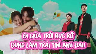 ĐI GIỮA TRỜI RỰC RỠ X ĐỪNG LÀM TRÁI TIM ANH ĐAU  SƠN TÙNG MTP ft NGÔ LAN HƯƠNG [upl. by Notsirk]