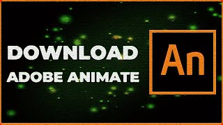 ADOBE ANIMATE FREE DOWNLOAD 2023  FULL NEW VERSION [upl. by Aney]