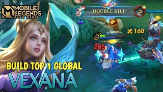 Vexana Best Build 2024  Build Top 1 Global Vexana GamePlay  Mobile Legends  MLBB [upl. by Menell]