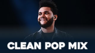 Clean Pop Songs Playlist 🎧 Clean Pop Playlist 2024 🎶 Clean Pop Music Mix 🎵 Clean Pop Mix [upl. by Catima]