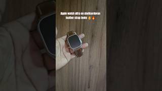 Apple watch ultra leather bands Shell cordovan leather strap for apple watch [upl. by Leahcimrej]