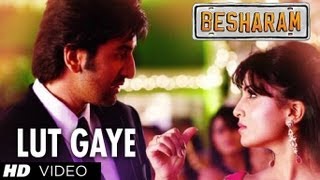 Lut Gaye Tere Mohalle Song Besharam  Ranbir Kapoor Pallavi Sharda  Latest Bollywood Movie 2013 [upl. by Yerffeg]