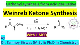 Weinreb amide synthesis reactivity and preparation of ketone by alkyl Lithium or Grignard reagent [upl. by Fennie]