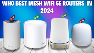 5 Best Mesh WiFi 6E Routers 2024  best Mesh WiFi 2024 [upl. by Kubiak]