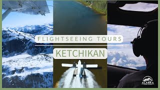 Best Flightseeing Tours in Ketchikan Alaska [upl. by Libbey592]