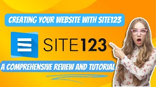 Creating Your Website with Site123 A Comprehensive Review and Tutorial [upl. by Nnylassej273]