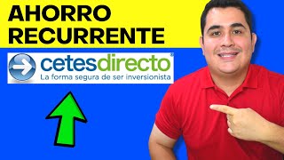 Ahorro recurrente cetes directo 2024 Tutorial paso a paso🔥🤑 [upl. by Alic]