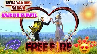 💕Baarish Ki Jaaye full song free fire video❤ 🔥love story 💞  ff love story💞 🥰 TIK TOK VIRAL SONG🎵 [upl. by Kitrak510]