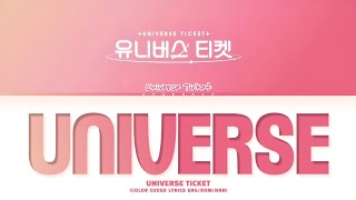 Universe Ticket Universe Lyrics Color Coded Lyrics [upl. by Collayer]