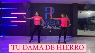 TU DAMA DE HIERRO  Sonora Mermelada  coreografía  zumba fitness  baile fitness [upl. by Derraj286]