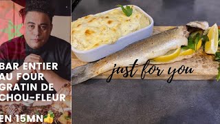 Recette Facile De Bar Entier Au Four Gratin De Choufleur وصفة تحضير سمك و غراتان القرنبيط فالفرن [upl. by Aipotu]